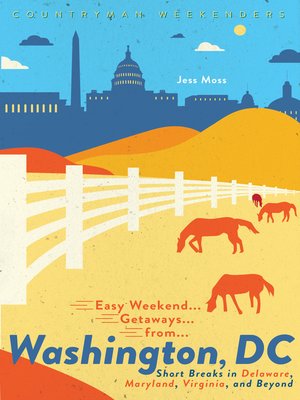 cover image of Easy Weekend Getaways from Washington, DC